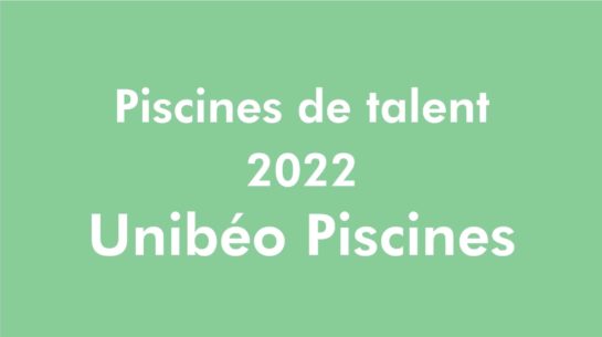 UNIBEO PISCINES 2022